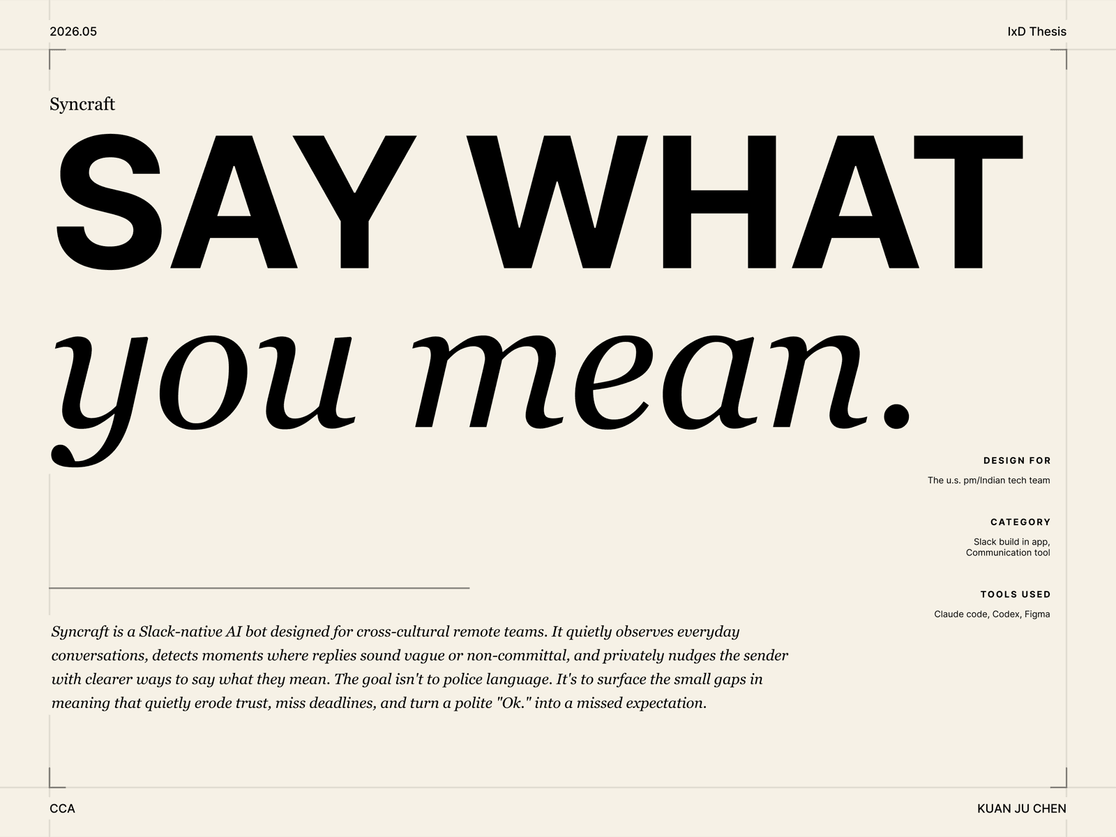 Syncraft thesis poster reading: Say what you mean